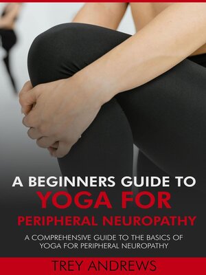cover image of A Beginners Guide to Yoga for Peripheral Neuropathy